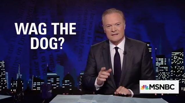 Lawrence O’Donnell: raises a “Wag The Dog” Theory of Trump’s Missile Strike on Syria